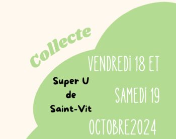 Collecte Super U de Saint-Vit le 18 et 19 octobre 2024